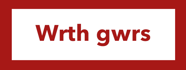 The Welsh for of course is wrth gwrs.