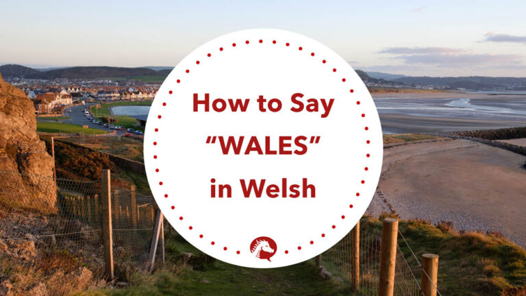 How Do You Say Wales In Welsh