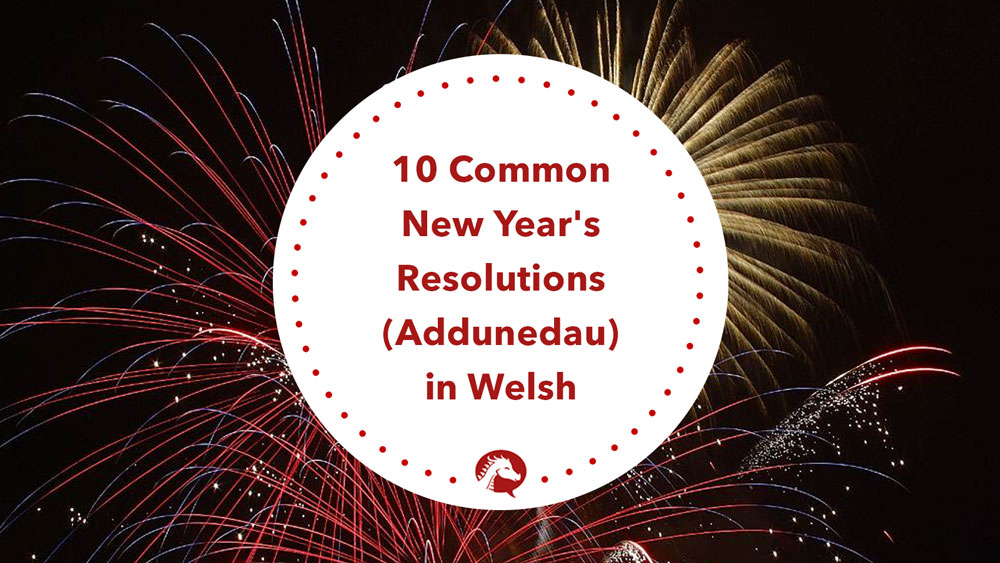 new-years-resolutions-in-welsh