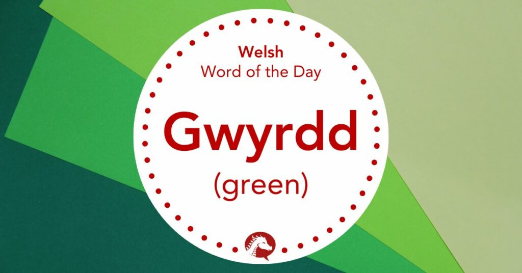 how to say green in welsh