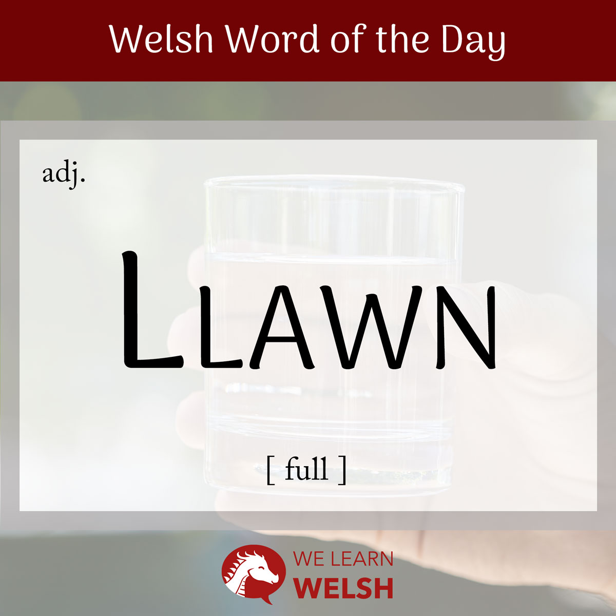 Welsh Word Of The Day Llawn Full We Learn Welsh